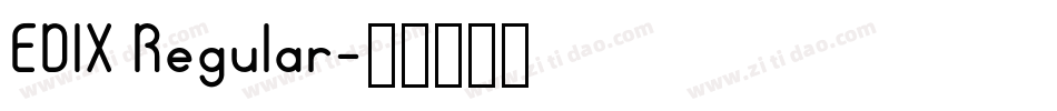 EDIX Regular字体转换